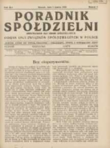 Poradnik Spółdzielni: dwutygodnik dla spraw spółdzielczych: organ Unji Związków Spółdzielczych w Polsce 1934.03.01 R.41 Nr5
