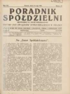 Poradnik Spółdzielni: dwutygodnik dla spraw spółdzielczych: organ Unji Związków Spółdzielczych w Polsce 1934.05.15 R.41 Nr10