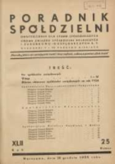 Poradnik Sp&oacute;łdzielni: dwutygodnik dla spraw sp&oacute;łdzielczych: organ Związku Sp&oacute;łdzielni Rolniczych i Zarobkowo-Gospodarczych R.P. 1935.12.20 R.42 Nr25