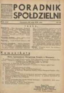 Poradnik Spółdzielni: organ Związku Spółdzielni Rolniczych i Zarobkowo-Gospodarczych Rzczpl.Polskiej: dwutygodnik dla spraw spółdzielczych 1936.05.20 R.43 Nr10