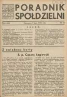 Poradnik Spółdzielni: organ Związku Spółdzielni Rolniczych i Zarobkowo-Gospodarczych Rzczpl.Polskiej: dwutygodnik dla spraw spółdzielczych 1936.07.05 R.43 Nr13