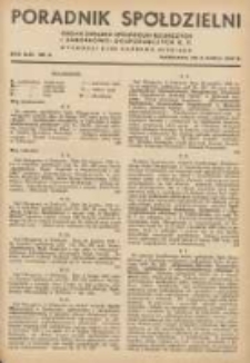 Poradnik Spółdzielni: organ Związku Spółdzielni Rolniczych i Zarobkowo-Gospodarczych R.P. 1937.03.05 R.44 Nr5
