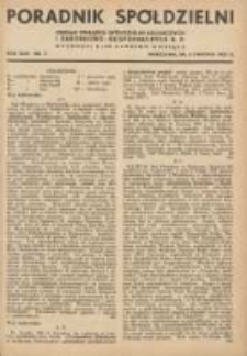 Poradnik Spółdzielni: organ Związku Spółdzielni Rolniczych i Zarobkowo-Gospodarczych R.P. 1937.04.05 R.44 Nr7