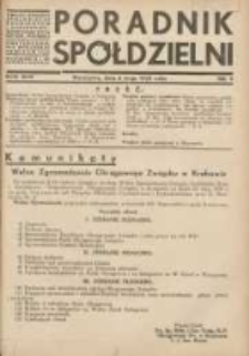 Poradnik Spółdzielni: organ Związku Spółdzielni Rolniczych i Zarobkowo-Gospodarczych Rzczpl.Polskiej: dwutygodnik dla spółdzielni kredytowych 1937.05.05 R.44 Nr9