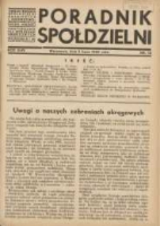 Poradnik Spółdzielni: organ Związku Spółdzielni Rolniczych i Zarobkowo-Gospodarczych Rzczpl.Polskiej: dwutygodnik dla spółdzielni kredytowych 1937.07.05 R.44 Nr13