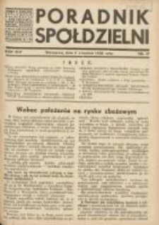 Poradnik Spółdzielni: organ Związku Spółdzielni Rolniczych i Zarobkowo-Gospodarczych Rzczpl.Polskiej: dwutygodnik dla spółdzielni kredytowych 1938.09.05 R.45 Nr17