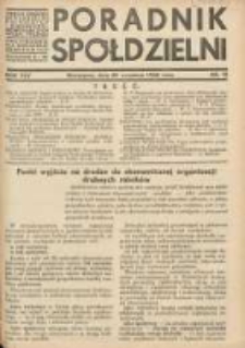 Poradnik Spółdzielni: organ Związku Spółdzielni Rolniczych i Zarobkowo-Gospodarczych Rzczpl.Polskiej: dwutygodnik dla spółdzielni kredytowych 1938.09.20 R.45 Nr18