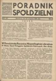 Poradnik Spółdzielni: organ Związku Spółdzielni Rolniczych i Zarobkowo-Gospodarczych Rzczpl.Polskiej: dwutygodnik dla spółdzielni kredytowych 1938.11.20 R.45 Nr22