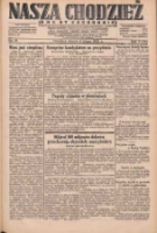 Nasza Chodzież: dziennik poświęcony obronie interesów narodowych na zachodnich ziemiach Polski 1932.02.09 R.3(10) Nr31