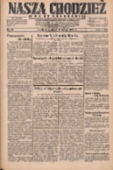 Nasza Chodzież: dziennik poświęcony obronie interesów narodowych na zachodnich ziemiach Polski 1932.02.14 R.3(10) Nr36