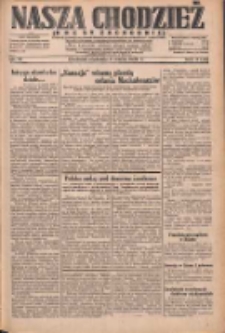 Nasza Chodzież: dziennik poświęcony obronie interesów narodowych na zachodnich ziemiach Polski 1932.03.06 R.3(10) Nr54