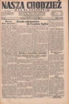 Nasza Chodzież: dziennik poświęcony obronie interesów narodowych na zachodnich ziemiach Polski 1932.03.08 R.3(10) Nr55