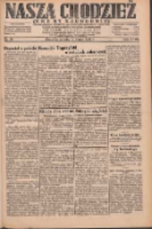 Nasza Chodzież: dziennik poświęcony obronie interesów narodowych na zachodnich ziemiach Polski 1932.03.12 R.3(10) Nr59