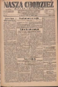 Nasza Chodzież: dziennik poświęcony obronie interes&oacute;w narodowych na zachodnich ziemiach Polski 1932.03.15 R.3(10) Nr61