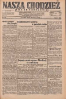 Nasza Chodzież: dziennik poświęcony obronie interesów narodowych na zachodnich ziemiach Polski 1932.03.16 R.3(10) Nr62
