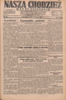 Nasza Chodzież: dziennik poświęcony obronie interesów narodowych na zachodnich ziemiach Polski 1932.03.19 R.3(10) Nr65