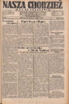 Nasza Chodzież: dziennik poświęcony obronie interes&oacute;w narodowych na zachodnich ziemiach Polski 1932.03.24 R.3(10) Nr69