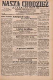 Nasza Chodzież: dziennik poświęcony obronie interesów narodowych na zachodnich ziemiach Polski 1932.04.01 R.3(10) Nr75