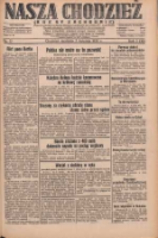 Nasza Chodzież: dziennik poświęcony obronie interesów narodowych na zachodnich ziemiach Polski 1932.04.03 R.3(10) Nr77