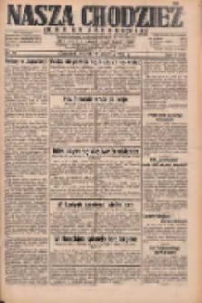 Nasza Chodzież: dziennik poświęcony obronie interes&oacute;w narodowych na zachodnich ziemiach Polski 1932.04.12 R.3(10) Nr84