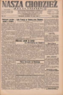 Nasza Chodzież: dziennik poświęcony obronie interes&oacute;w narodowych na zachodnich ziemiach Polski 1932.05.15 R.3(10) Nr111