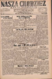 Nasza Chodzież: dziennik poświęcony obronie interesów narodowych na zachodnich ziemiach Polski 1932.05.19 R.3(10) Nr113