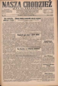 Nasza Chodzież: dziennik poświęcony obronie interesów narodowych na zachodnich ziemiach Polski 1932.05.21 R.3(10) Nr115