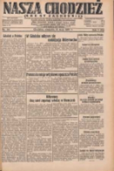 Nasza Chodzież: dziennik poświęcony obronie interesów narodowych na zachodnich ziemiach Polski 1932.05.22 R.3(10) Nr116