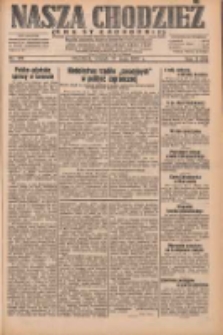 Nasza Chodzież: dziennik poświęcony obronie interesów narodowych na zachodnich ziemiach Polski 1932.05.31 R.3(10) Nr122