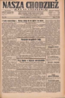 Nasza Chodzież: dziennik poświęcony obronie interesów narodowych na zachodnich ziemiach Polski 1932.06.03 R.3(10) Nr125
