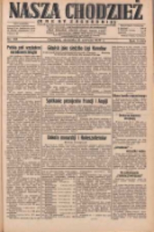 Nasza Chodzież: dziennik poświęcony obronie interesów narodowych na zachodnich ziemiach Polski 1932.06.12 R.3(10) Nr133