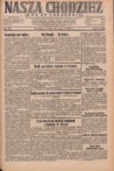 Nasza Chodzież: dziennik poświęcony obronie interesów narodowych na zachodnich ziemiach Polski 1932.06.14 R.3(10) Nr134