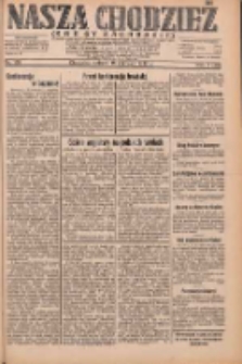 Nasza Chodzież: dziennik poświęcony obronie interesów narodowych na zachodnich ziemiach Polski 1932.06.18 R.3(10) Nr138