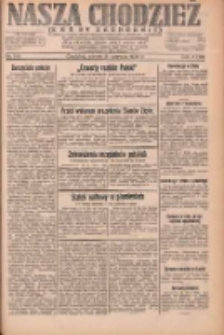 Nasza Chodzież: dziennik poświęcony obronie interesów narodowych na zachodnich ziemiach Polski 1932.06.21 R.3(10) Nr140