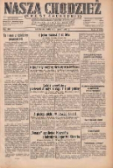 Nasza Chodzież: dziennik poświęcony obronie interes&oacute;w narodowych na zachodnich ziemiach Polski 1932.07.09 R.3(10) Nr155