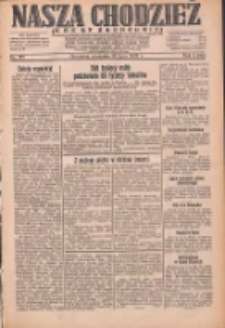 Nasza Chodzież: dziennik poświęcony obronie interesów narodowych na zachodnich ziemiach Polski 1932.07.10 R.3(10) Nr156
