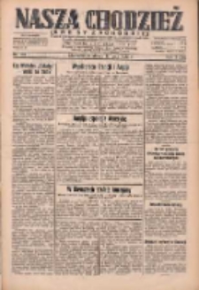 Nasza Chodzież: dziennik poświęcony obronie interesów narodowych na zachodnich ziemiach Polski 1932.07.17 R.3(10) Nr162