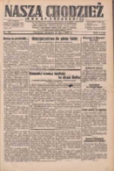 Nasza Chodzież: dziennik poświęcony obronie interesów narodowych na zachodnich ziemiach Polski 1932.07.24 R.3(10) Nr168
