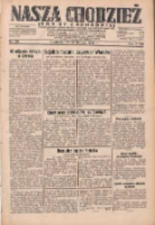 Nasza Chodzież: dziennik poświęcony obronie interesów narodowych na zachodnich ziemiach Polski 1932.07.26 R.3(10) Nr169