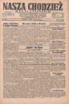 Nasza Chodzież: dziennik poświęcony obronie interesów narodowych na zachodnich ziemiach Polski 1932.07.27 R.3(10) Nr170