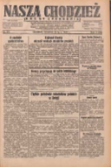 Nasza Chodzież: dziennik poświęcony obronie interesów narodowych na zachodnich ziemiach Polski 1932.07.28 R.3(10) Nr171