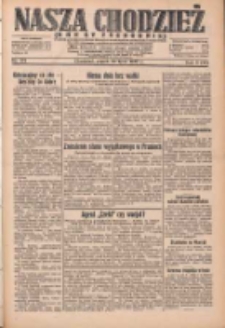 Nasza Chodzież: dziennik poświęcony obronie interesów narodowych na zachodnich ziemiach Polski 1932.07.29 R.3(10) Nr172