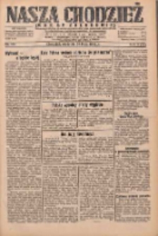 Nasza Chodzież: dziennik poświęcony obronie interesów narodowych na zachodnich ziemiach Polski 1932.07.31 R.3(10) Nr174