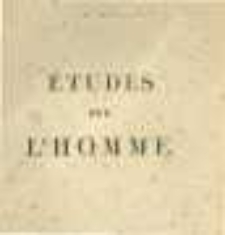 Études sur l'homme, dans le monde et dans la retraite