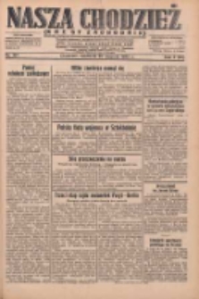 Nasza Chodzież: dziennik poświęcony obronie interes&oacute;w narodowych na zachodnich ziemiach Polski 1932.08.28 R.3(10) Nr197