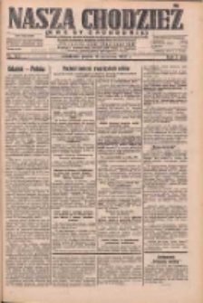 Nasza Chodzież: dziennik poświęcony obronie interesów narodowych na zachodnich ziemiach Polski 1932.09.16 R.3(10) Nr213
