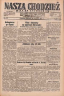 Nasza Chodzież: dziennik poświęcony obronie interesów narodowych na zachodnich ziemiach Polski 1932.09.22 R.3(10) Nr218