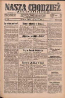 Nasza Chodzież: dziennik poświęcony obronie interesów narodowych na zachodnich ziemiach Polski 1932.09.24 R.3(10) Nr220