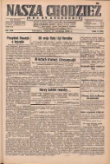 Nasza Chodzież: dziennik poświęcony obronie interesów narodowych na zachodnich ziemiach Polski 1932.09.27 R.3(10) Nr222