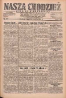 Nasza Chodzież: dziennik poświęcony obronie interesów narodowych na zachodnich ziemiach Polski 1932.09.28 R.3(10) Nr223